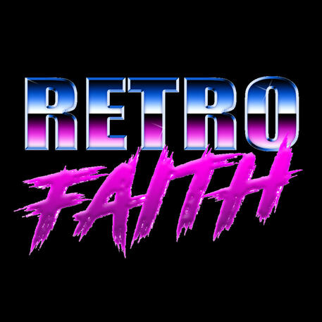 Retro Faith
